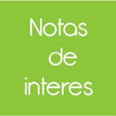 NOTAS DE INTERÉS.jpg